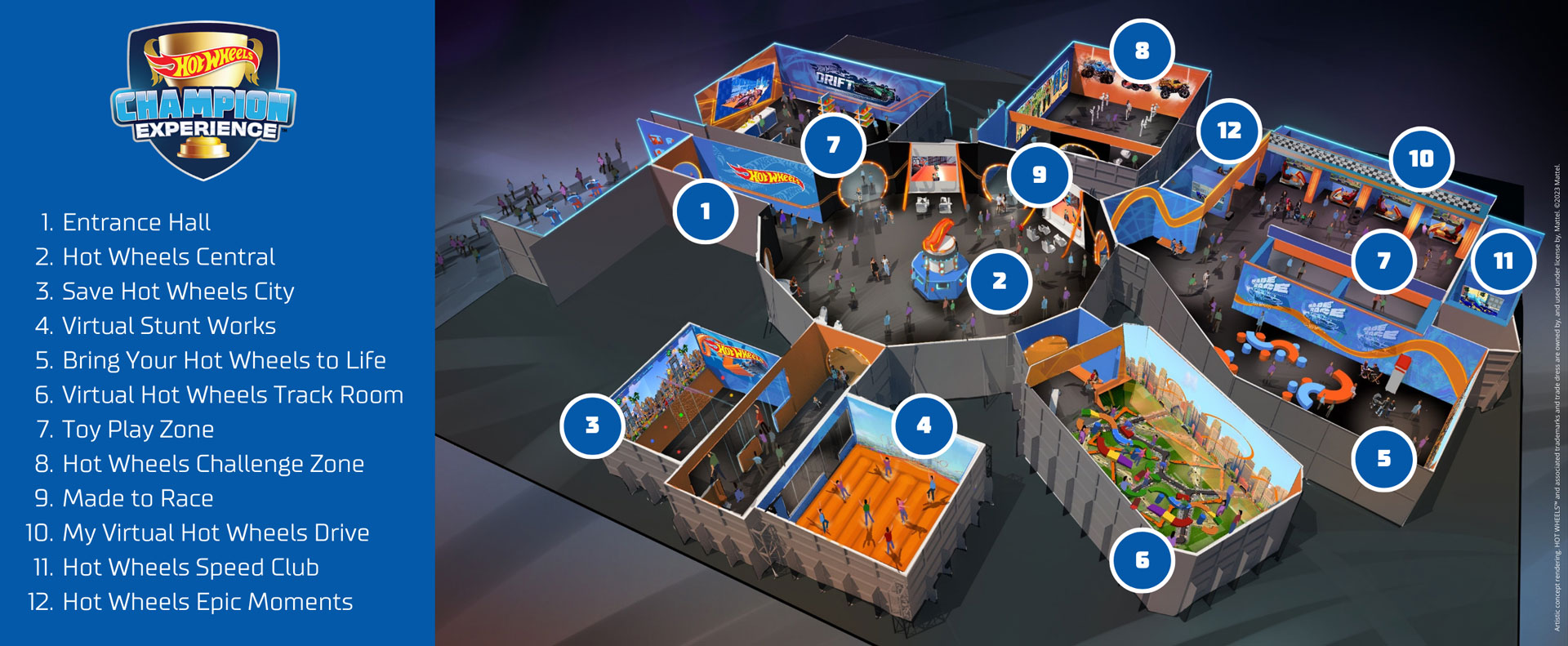 On the right side is an artist's rendering of the bird's eye view of the floor plan of Hot Wheels Champion Experience. Each zone is numbered, and zone names are listed on the left side of the image. 